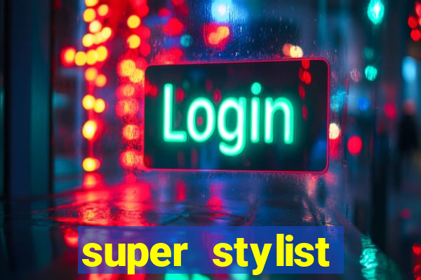 super stylist diamante infinito